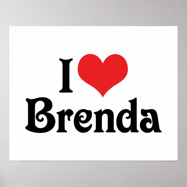 I Love Brenda Poster (Front)