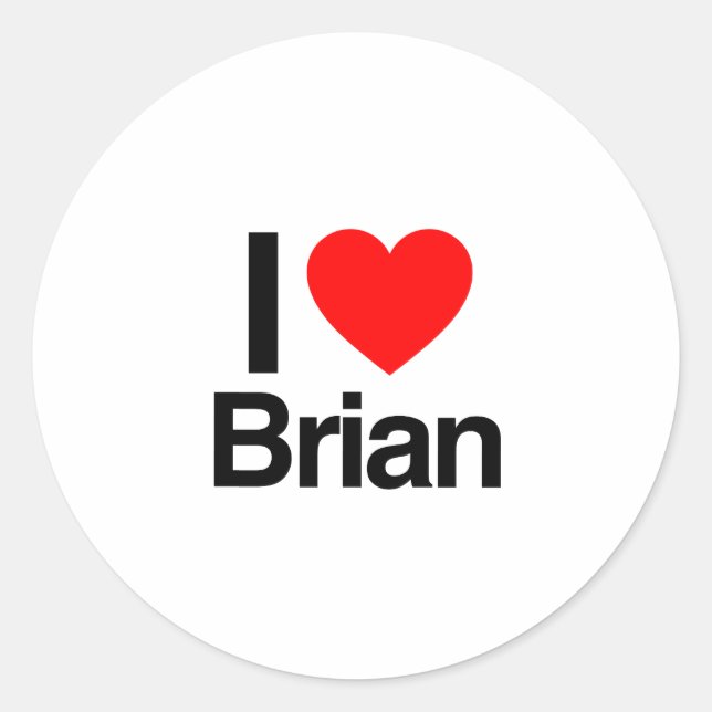 i love brian classic round sticker (Front)