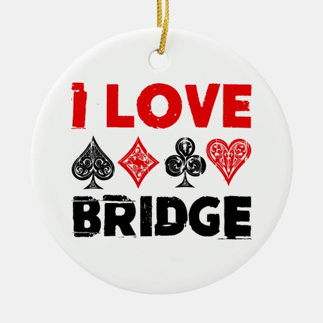 I Love Bridge Card Game Player Enthusiast Ceramic Ornament (Front)