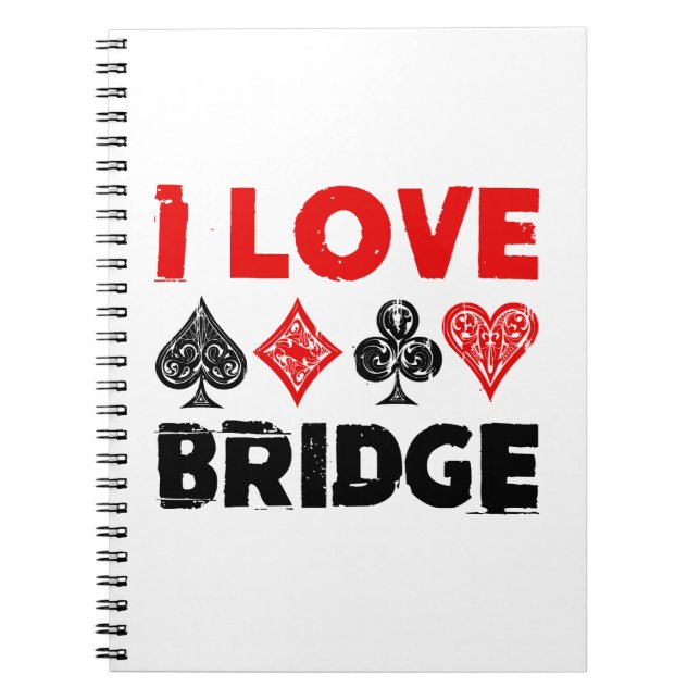 I Love Bridge Card Game Player Enthusiast Notebook (Front)