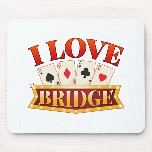 I Love Bridge Card Game Player Mouse Pad (Front)