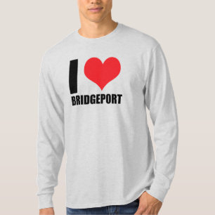 I love Bridgeport T-Shirt