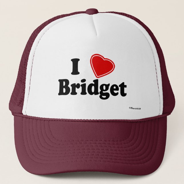 I Love Bridget Trucker Hat (Front)