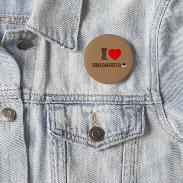 I love Brigadeiro 6 Cm Round Badge (In Situ)