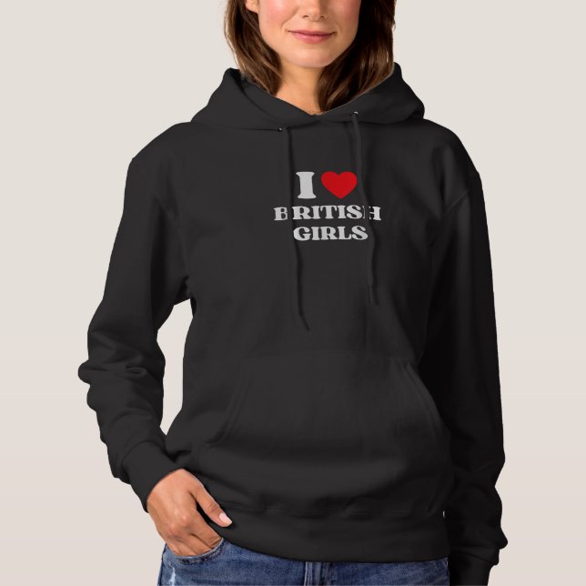 I Love British Girls I Red Heart British Girls Bri Hoodie (Front)