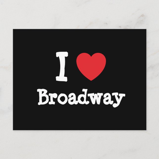 I love Broadway heart custom personalised Postcard (Front)