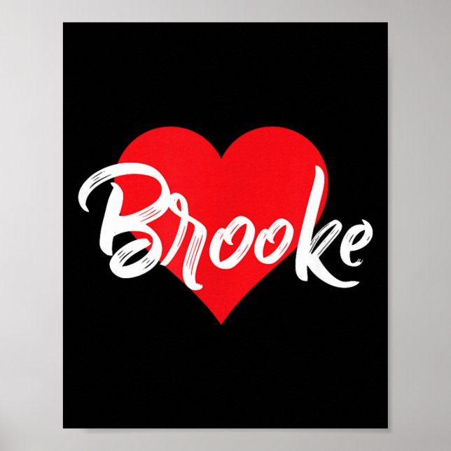 I Love Brooke First Name Poster (Front)