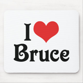 I Love Bruce Mouse Pad