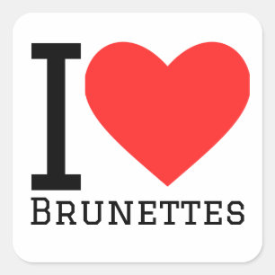 I love brunettes square sticker