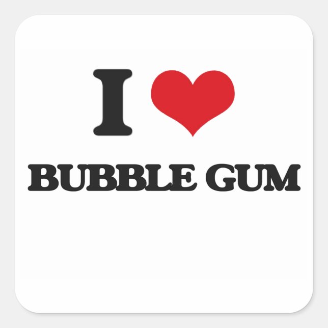 I Love Bubble Gum Square Sticker (Front)