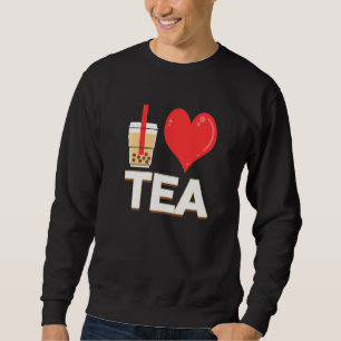 I Love Bubble Tea Bubble Tea Sweatshirt