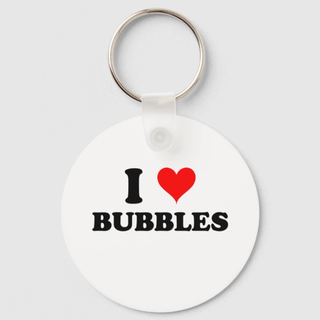 I Love Bubbles Key Ring (Front)