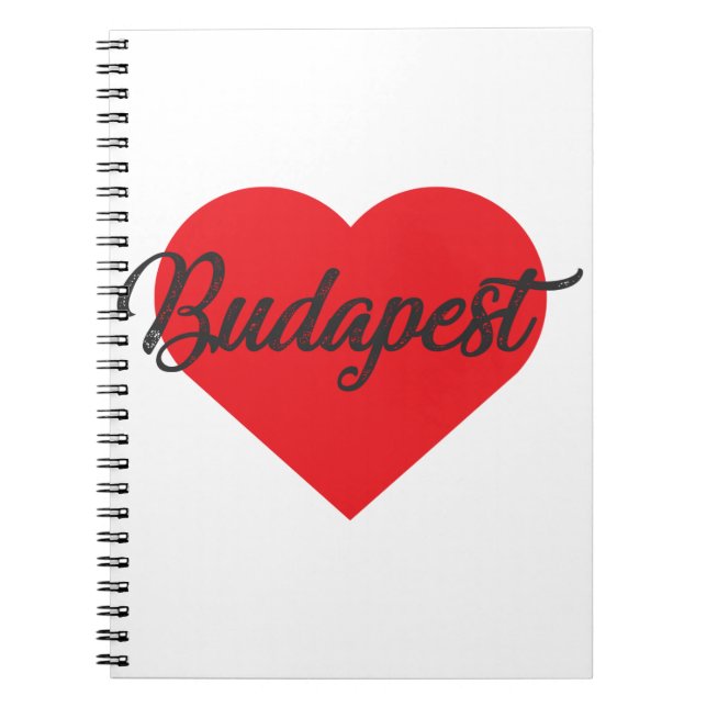 I Love Budapest - Hungary Notebook (Front)