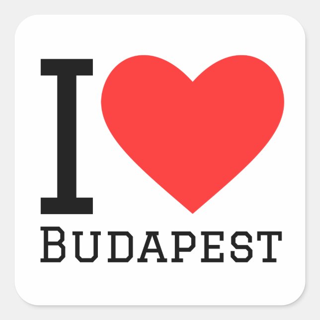 I love Budapest  Square Sticker (Front)