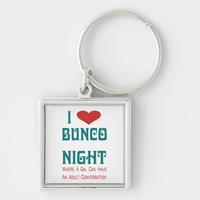 i love bunco night key ring (Front)