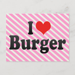 I Love Burger Postcard
