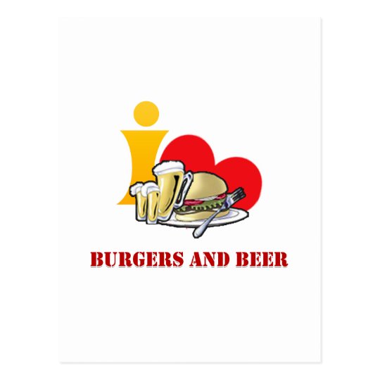 I Love Burgers and Beer Ah the Hamburger Postcard