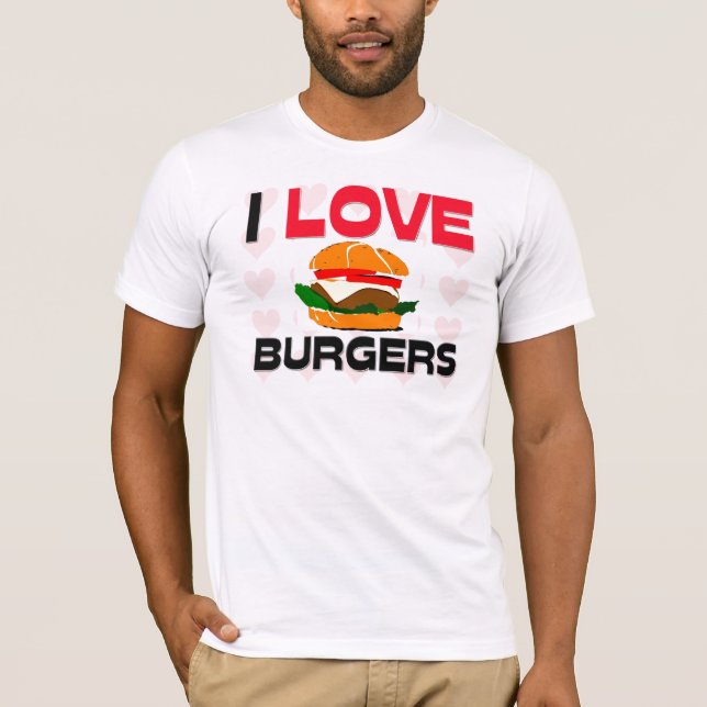 I Love Burgers T-Shirt (Front)
