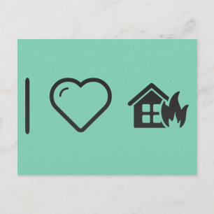I Love Burning Homes Postcard