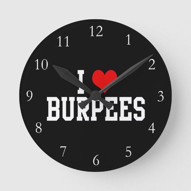 I Love Burpees, Fitness Round Clock (Front)