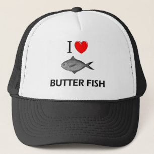 I Love Butter Fish Trucker Hat