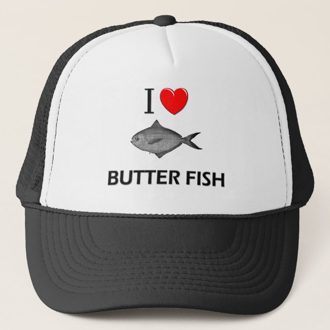 I Love Butter Fish Trucker Hat (Front)