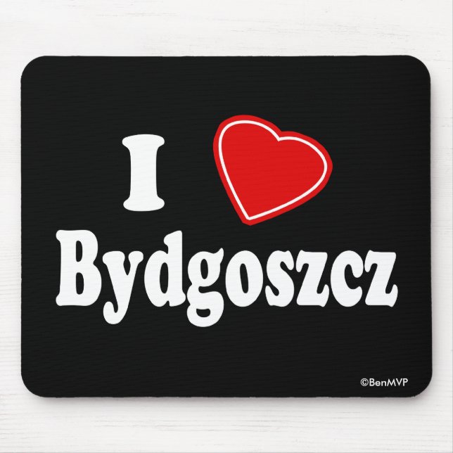 I Love Bydgoszcz Mouse Pad (Front)