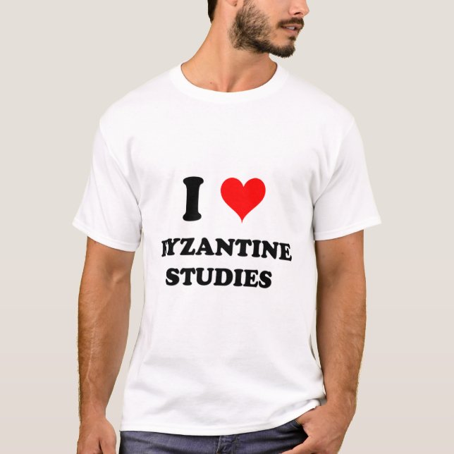 I Love Byzantine Studies T-Shirt (Front)