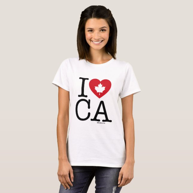 I Love CA | I Love Canada Custom Women's T-Shirt (Front Full)