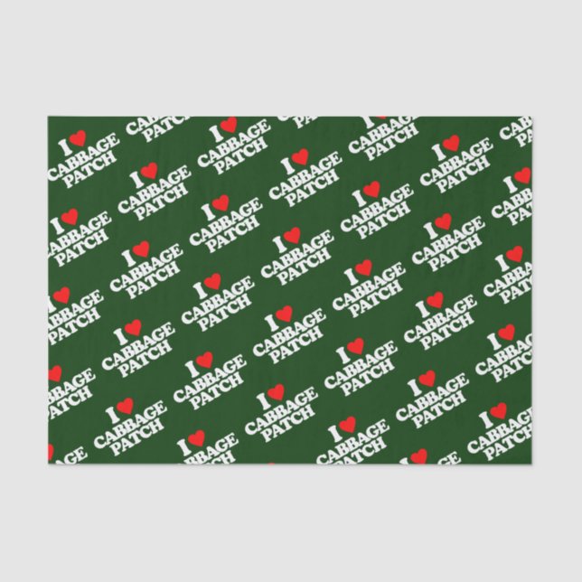 I LOVE CABBAGE PATCH TISSUE PAPER (Front)