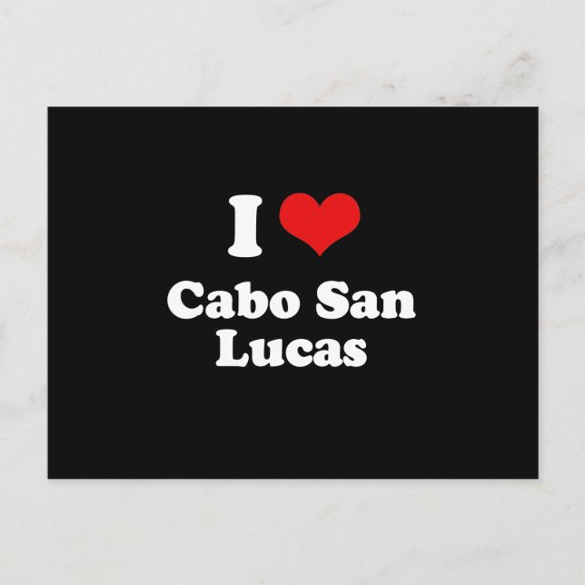 I LOVE CABO SAN LUCAS POSTCARD (Front)