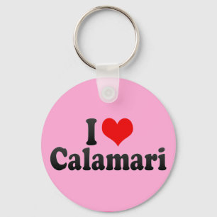 I Love Calamari Key Ring