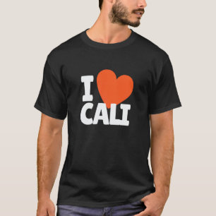 I Love Cali Heart Cali T-Shirt