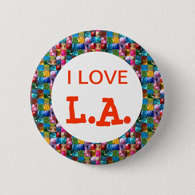 I LOVE CALIFORNIA 6 CM ROUND BADGE (Front)