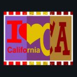 I love California - Pop art Poster<br><div class="desc">I love California - Pop art</div>