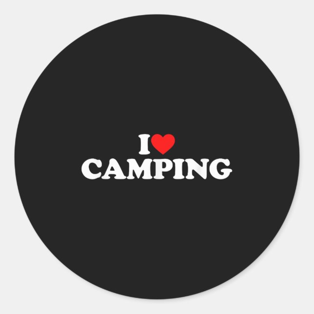 I Love Camping  Classic Round Sticker (Front)
