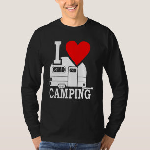 I Love Camping Sayings Camping Accessories Caravan T-Shirt