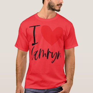 I Love Camryn Name Personalized Girl Woman Bff Fri T-Shirt