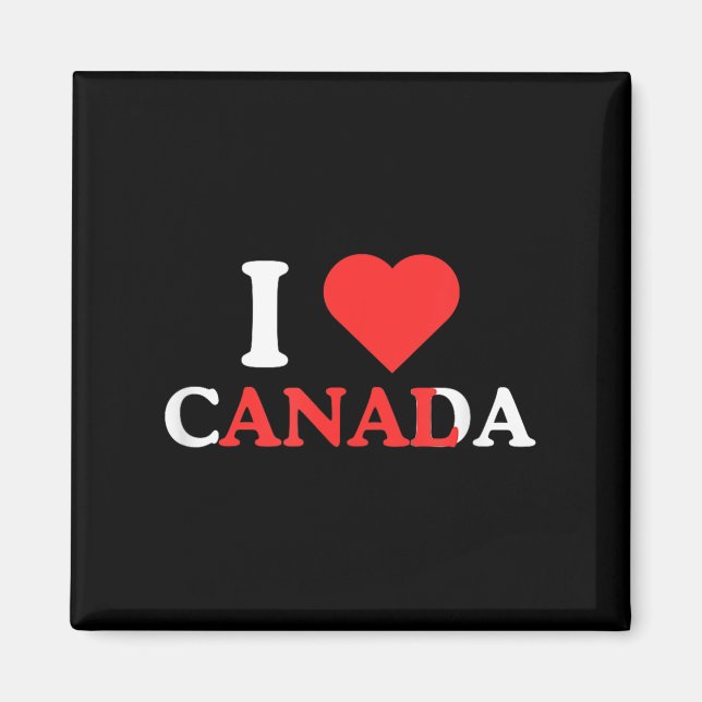 I Love Canada Funny Adult Humour Unhinged Raunchy  Magnet (Front)