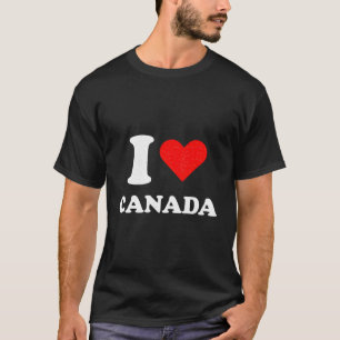 I Love Canada Funny Sarcastic Canadian T-Shirt