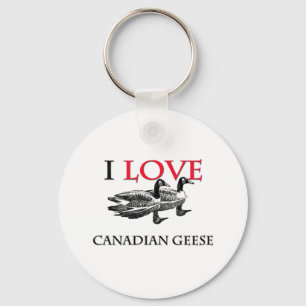 I Love Canadian Geese Key Ring