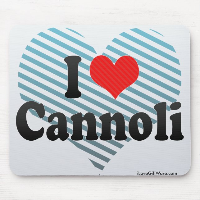 I Love Cannoli Mouse Pad (Front)
