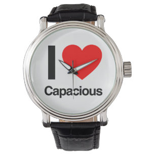 i love capacious watch