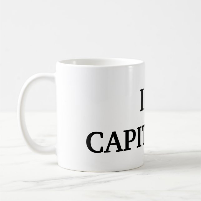 I love Capitalism Funny Conservative Political Mug (Left)