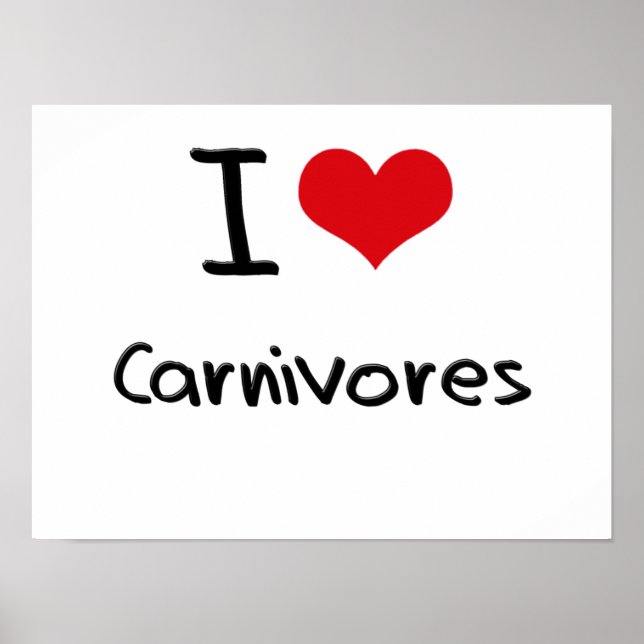 I love Carnivores Poster (Front)