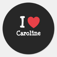 I love Caroline heart T-Shirt