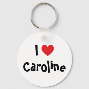 I Love Caroline Keychain