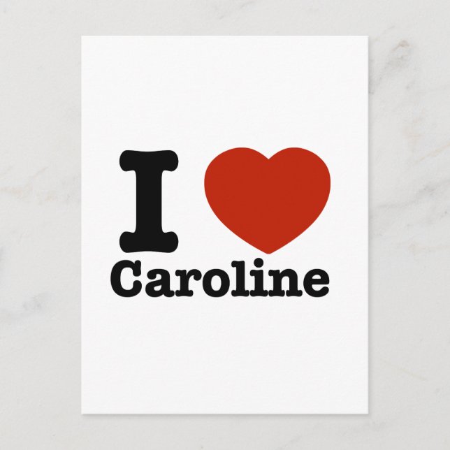 I love Caroline Postcard (Front)