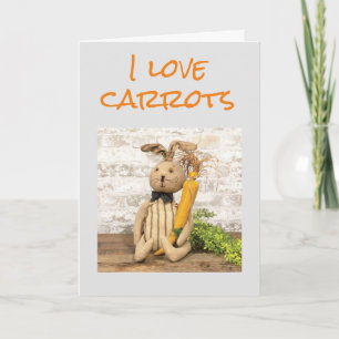 **I LOVE CARROTS BUT I LOVE YOU MORE** CARD