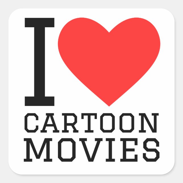I love cartoon movies square sticker (Front)